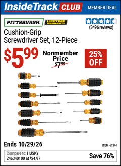 Harbor Freight ITC Coupon PITTSBURGH CUSHION GRIP SCREWDRIVER SET, 12-PIECE Lot No. 61344/68868 Valid Thru: 10/29/26 - $5.99
