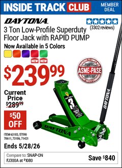 Harbor Freight ITC Coupon DAYTONA 3 TON LOW-PROFILE SUPERDUTY FLOOR JACK WITH RAPID PUMP Lot No. 70611/71421/73106/63183/57590 Valid Thru: 5/28/26 - $239.99