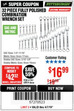 Harbor Freight Coupon 32 PIECE FULLY POLISHED SAE & METRIC COMBINATION WRENCH SET Lot No. 68854/61261 Expired: 4/7/19 - $16.99