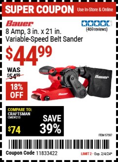 Harbor Freight Coupon 8 AMP, 3 IN. X 21 IN. VARIABLE SPEED BELT SANDER Lot No. 57587 Expired: 2/4/24 - $44.99