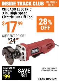 Harbor Freight ITC Coupon CHICAGO ELECTRIC 3 IN HIGH SPEED ELECTRIC CUT-OFF TOOL Lot No. 61944 Expired: 10/28/21 - $17.99