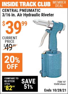 Harbor Freight ITC Coupon CENTRAL PNEUMATIC 3/16 IN. AIR HYDRAULIC RIVETER Lot No. 167 Expired: 10/28/21 - $39.99