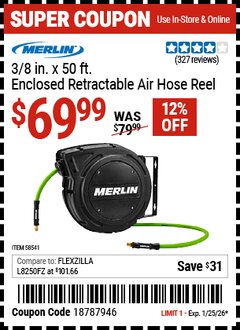 Harbor Freight Coupon MERLIN 3/8 IN. X 50 FT. ENCLOSED RETRACTABLE AIR HOSE REEL Lot No. 58541 Expired: 1/25/26 - $69.99
