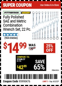 Harbor Freight Coupon 22 PIECE FULLY POLISHED SAE & METRIC COMBINATION WRENCH SET Lot No. 69314/47467 Valid Thru: 6/2/22 - $14.99