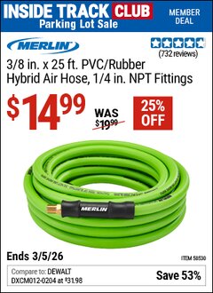 Harbor Freight ITC Coupon MERLIN 3/8 IN. X 25 FT. PVC/RUBBER HYBRID AIR HOSE, 1/4 IN. NPT FITTINGS Lot No. 58530 Expired: 3/5/26 - $14.99