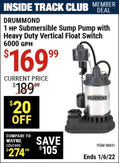 Harbor Freight ITC Coupon DRUMMOND 1 HP SUBMERSIBLE SUMP PUMP Lot No. 58031 Expired: 1/6/22 - $169.99