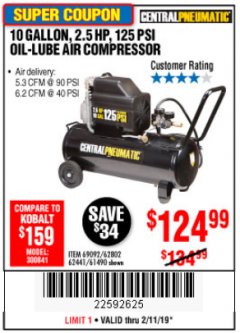 Harbor Freight Coupon 2.5 HP, 10 GALLON, 125 PSI OIL LUBE AIR COMPRESSOR Lot No. 69092/67708/61490/62441 Expired: 2/11/19 - $124.99