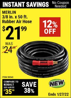 Harbor Freight Coupon MERLIN 3/8 IN. X 50 FT. RUBBER AIR HOSE Lot No. 58543 Expired: 1/27/22 - $21.99