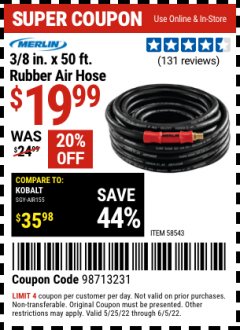 Harbor Freight Coupon MERLIN 3/8 IN. X 50 FT. RUBBER AIR HOSE Lot No. 58543 Expired: 6/5/22 - $19.99