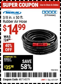 Harbor Freight Coupon MERLIN 3/8 IN. X 50 FT. RUBBER AIR HOSE Lot No. 58543 Expired: 4/19/24 - $14.99