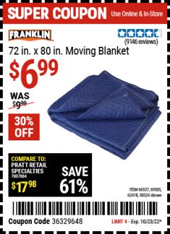 Harbor Freight Coupon FRANKLIN 72 IN. X 80 IN. MOVING BLANKET Lot No. 58324 Expired: 10/23/22 - $6.99