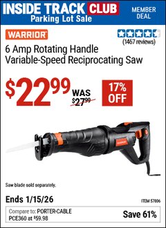 Harbor Freight ITC Coupon WARRIOR 6 AMP ROTATING HANDLE VARIABLE-SPEED RECIPROCATING SAW Lot No. 57806 Expired: 1/15/26 - $22.99