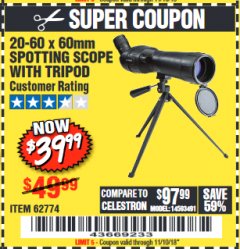 Harbor Freight Coupon 20-60 X 60 MM SPOTTING SCOPE WITH TRIPOD Lot No. 62774 Expired: 11/10/18 - $39.99