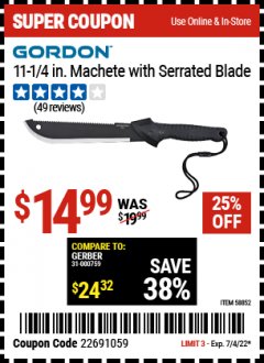 Harbor Freight Coupon GORDON 11-1/4 IN. MACHETE WITH SERRATED BLADE Lot No. 58852 Expired: 7/4/22 - $14.99