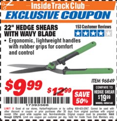 Harbor Freight ITC Coupon 22" HEDGE SHEARS WITH WAVY BLADE Lot No. 96849 Expired: 2/28/19 - $9.99
