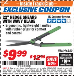 Harbor Freight ITC Coupon ONE STOP GARDENS 22 IN. HEDGE SHEARS WITH WAVY BLADE Lot No. 96849 Expired: 2/28/19 - $9.99