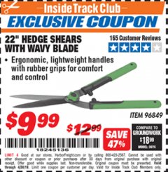 Harbor Freight ITC Coupon 22" HEDGE SHEARS WITH WAVY BLADE Lot No. 96849 Expired: 4/30/19 - $9.99