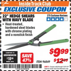 Harbor Freight ITC Coupon ONE STOP GARDENS 22 IN. HEDGE SHEARS WITH WAVY BLADE Lot No. 96849 Expired: 12/31/19 - $9.99