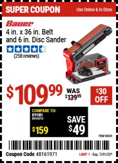 Harbor Freight Coupon BAUER 4 IN. X 36 IN. BELT AND 6 IN. DISC SANDER Lot No. 58339 Expired: 7/31/22 - $109.99