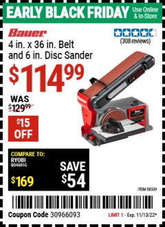 Harbor Freight Coupon BAUER 4 IN. X 36 IN. BELT AND 6 IN. DISC SANDER Lot No. 58339 Expired: 11/13/22 - $114.99