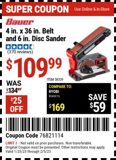 Harbor Freight Coupon BAUER 4 X 36  INBELT AND 6 IN DISC SANDER Lot No. 58339 Expired: 2/5/23 - $109.99