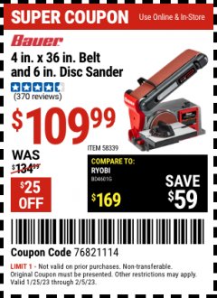 Harbor Freight Coupon BAUER 4 IN. X 36 IN. BELT AND 6 IN. DISC SANDER Lot No. 58339 Expired: 2/5/23 - $109.99
