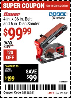 Harbor Freight Coupon BAUER 4 IN. X 36 IN. BELT AND 6 IN. DISC SANDER Lot No. 58339 Expired: 1/21/24 - $99.99