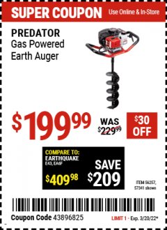 Harbor Freight Coupon PREDATOR GAS POWERED EARTH AUGER Lot No. 56257,57341 Expired: 3/20/22 - $199.99