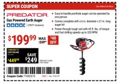 Harbor Freight Coupon PREDATOR GAS POWERED EARTH AUGER Lot No. 56257,57341 Expired: 2/26/23 - $199.99