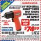 Harbor Freight ITC Coupon 1/2" INDUSTRIAL QUALITY SUPER HIGH TORQUE IMPACT WRENCH Lot No. 62627/68424 Expired: 4/30/16 - $74.99
