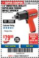 Harbor Freight Coupon 1/2" INDUSTRIAL QUALITY SUPER HIGH TORQUE IMPACT WRENCH Lot No. 62627/68424 Expired: 8/20/17 - $79.99