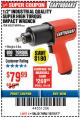 Harbor Freight Coupon 1/2" INDUSTRIAL QUALITY SUPER HIGH TORQUE IMPACT WRENCH Lot No. 62627/68424 Expired: 10/15/17 - $79.99