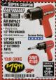 Harbor Freight Coupon 1/2" INDUSTRIAL QUALITY SUPER HIGH TORQUE IMPACT WRENCH Lot No. 62627/68424 Expired: 2/28/18 - $79.99