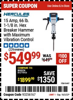 Harbor Freight Coupon HERCULES 15 AMP, 66 LB. 1-1/8 IN. HEX BREAKER HAMMER WITH MAXIMUM VIBRATION CONTROL Lot No. 56407 Expired: 10/2/22 - $549.99