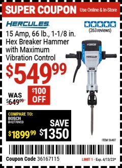 Harbor Freight Coupon HERCULES 15 AMP, 66 LB. 1-1/8 IN. HEX BREAKER HAMMER WITH MAXIMUM VIBRATION CONTROL Lot No. 56407 Expired: 4/13/23 - $549.99