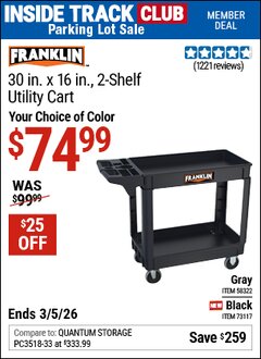 Harbor Freight ITC Coupon FRANKLIN 30 IN. X 16 IN., 2-SHELF UTILITY CART Lot No. 58322/73117 Expired: 3/5/26 - $74.99