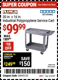 Harbor Freight Coupon FRANKLIN 30 IN. X 16 IN., 2-SHELF UTILITY CART Lot No. 58322/73117 Expired: 5/14/23 - $99.99