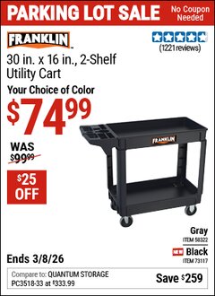 Harbor Freight Coupon FRANKLIN 30 IN. X 16 IN., 2-SHELF UTILITY CART Lot No. 58322/73117 Expired: 3/8/26 - $74.99