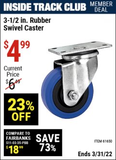 Harbor Freight ITC Coupon 3-1/2 IN. RUBBER SWIVEL CASTER Lot No. 61650 Expired: 3/21/22 - $4.99