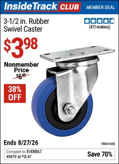 Harbor Freight ITC Coupon 3-1/2 IN. RUBBER SWIVEL CASTER Lot No. 61650 Valid Thru: 8/27/26 - $3.98
