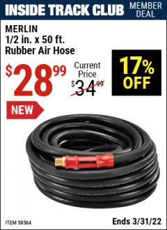 Harbor Freight ITC Coupon MERLIN 1/2 IN. X 100 FT. RUBBER AIR HOSE, 1/2 IN. NPT FITTINGS Lot No. 58565 Expired: 3/31/22 - $28.99