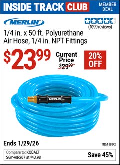 Harbor Freight ITC Coupon MERLIN 1/4 IN. X 50 FT. POLYURETHANE AIR HOSE, 1/4 IN. NPT FITTINGS Lot No. 58542 Valid Thru: 1/29/26 - $23.99