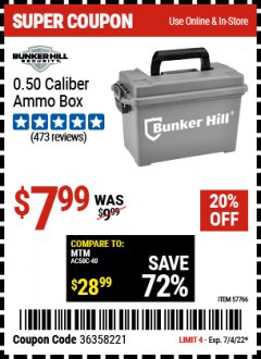Harbor Freight Coupon BUNKER HILL SECURITY 0.50 CALIBER AMMO BOX Lot No. 57766 Expired: 7/4/22 - $7.99