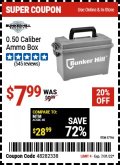Harbor Freight Coupon BUNKER HILL SECURITY 0.50 CALIBER AMMO BOX Lot No. 57766 Expired: 7/31/22 - $7.99
