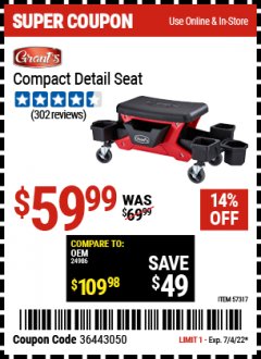 Harbor Freight Coupon GRANT'S COMPACT DETAIL SEAT Lot No. 57317 Expired: 7/4/22 - $59.99