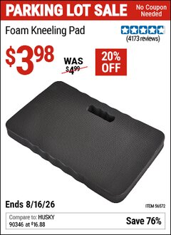 Harbor Freight Coupon FOAM KNEELING PAD Lot No. 1867 EXPIRES: 8/16/26 - $3.98