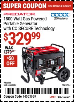 Harbor Freight Coupon PREDATOR 1800 WATT GAS-POWERED PORTABLE GENERATOR WITH CO SECURE TECHNOLOGY Lot No. 57064/71341/59187/72903 Expired: 1/22/23 - $329.99