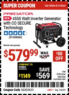 Harbor Freight Coupon PREDATOR 4550 WATT INVERTER GENERATOR WITH CO SECURE TECHNOLOGY Lot No. 59303 Expired: 7/4/22 - $579.99