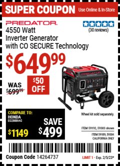 Harbor Freight Coupon PREDATOR 4550 WATT INVERTER GENERATOR WITH CO SECURE TECHNOLOGY Lot No. 59303 Expired: 2/5/23 - $649.99