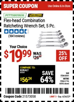 Harbor Freight Coupon FLEX-HEAD COMBINATION RATCHETING WRENCH SET, 5 PC. Lot No. 60591, 61710, 60592 Expired: 4/24/22 - $19.99
